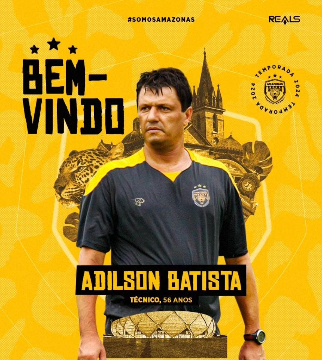 Amazonas anuncia Adilson Batista como novo treinador para a Série B do Brasileirão